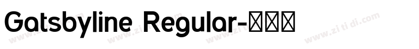 Gatsbyline Regular字体转换